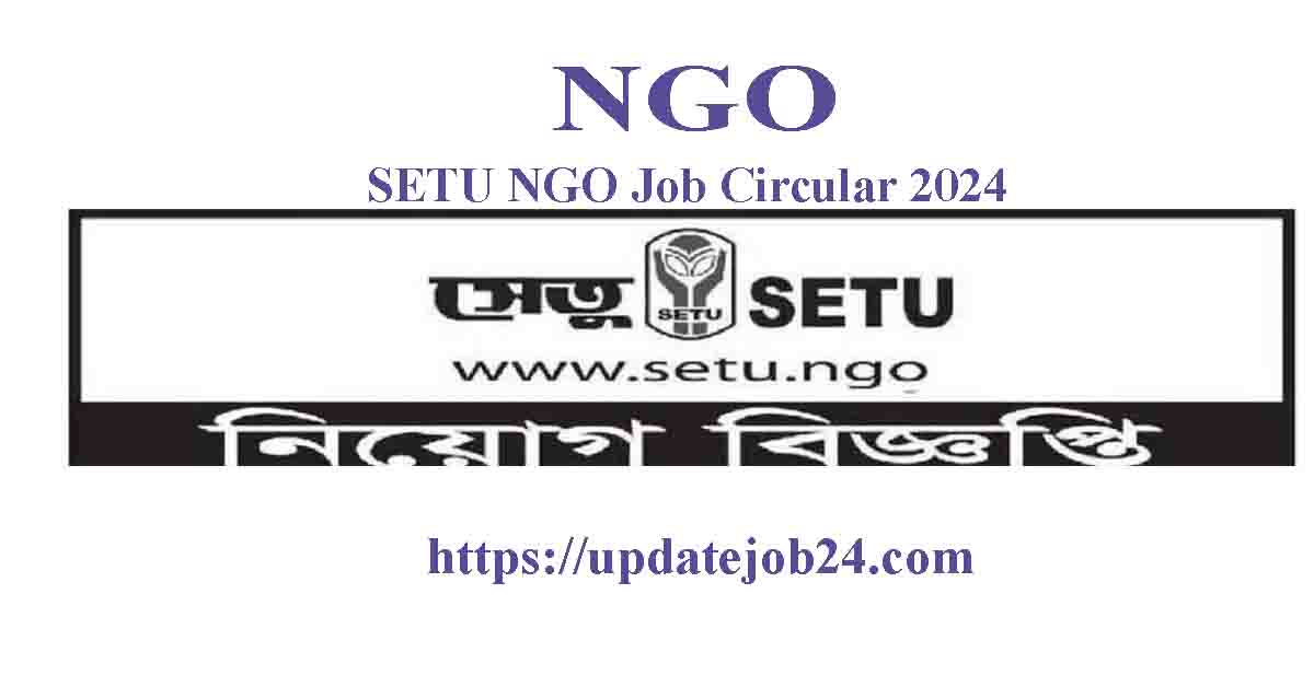 SETU NGO Job Circular 2024