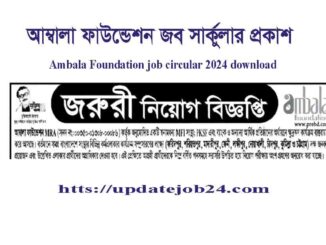 Ambala Foundation Job Circular 2024 Download