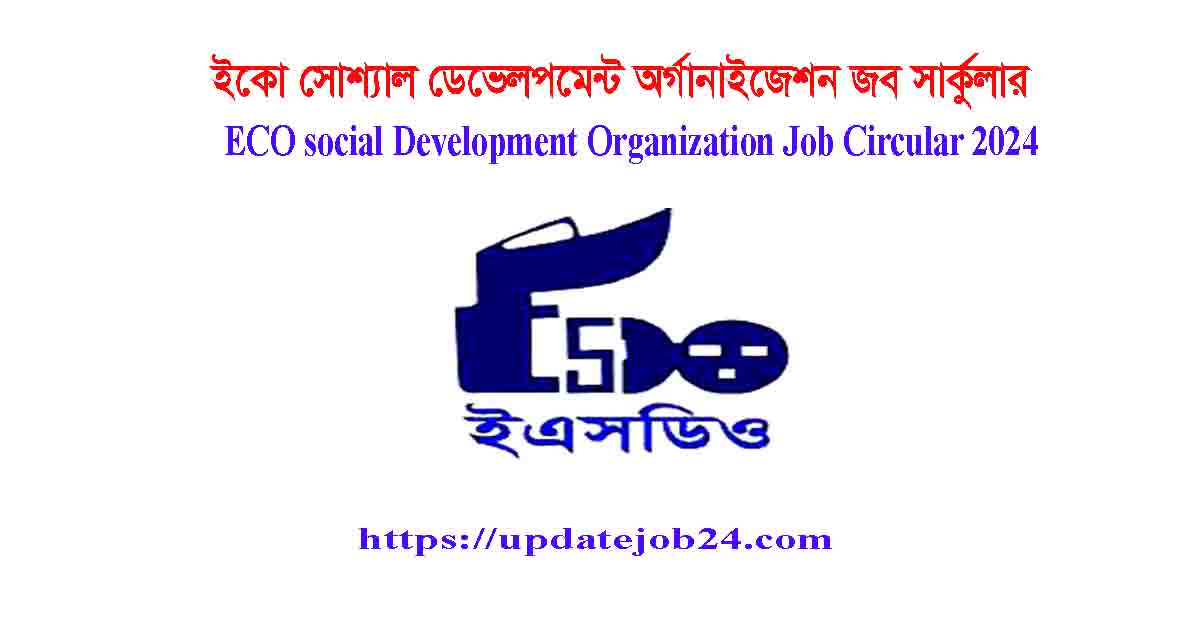 ECO social Development Organization Job Circular 2024